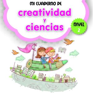 MI CUADERNO DE CREATIVIDAD Y CIENCIAS 2 ALJIBE