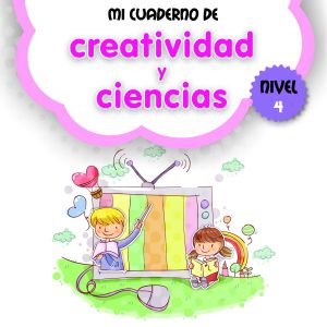 MI CUADERNO DE CREATIVIDAD Y CIENCIAS 4 ALJIBE