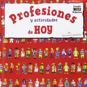 Profesiones y actividades de hoy ESTUDIO DIDACTICO