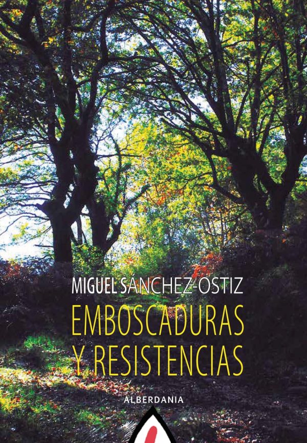 Emboscaduras y resistencias ALBERDANIA
