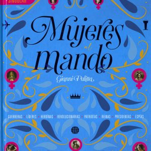 Mujeres al mando TIKAL EDICIONES