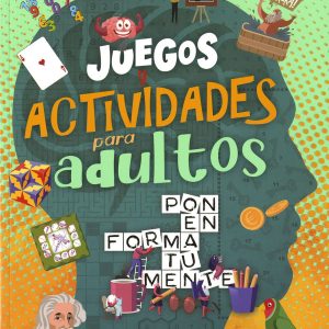 Juegos y actividades para adultos TIKAL EDICIONES