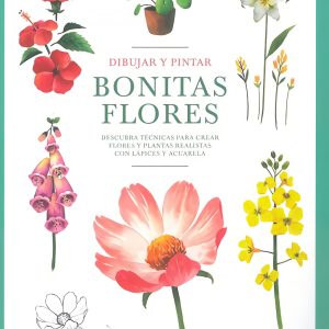 DIBUJAR Y PINTAR BONITAS BLORES ILUSBOOKS