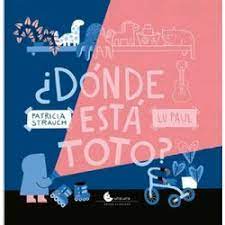 DONDE ESTA TOTO UNALUNA