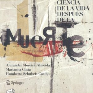Ciencia de la vida después de la muerte MUELLES DE LIBRERIA