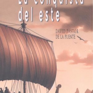 La conquista del este EDITORIAL ADARVE