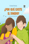 ¿Por qué existe el dinero? BABIDI-BU