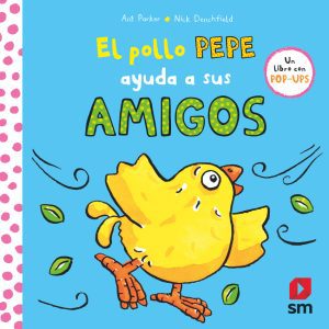 El pollo Pepe ayuda a sus amigos SM