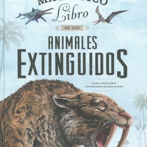 El magnífico libro de los animales extinguidos SUSAETA EDICIONES