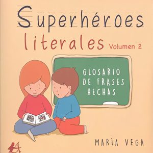 SUPERHEROES LITERALES VOLUMEN II EDITORIAL ADARVE