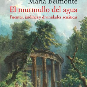 El murmullo del agua ACANTILADO EDITORIAL