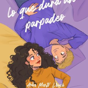 Lo que dura un parpadeo AKANE EDITORIAL