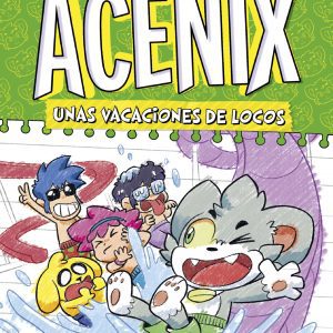 Diario de Acenix. Unas vacaciones de locos (Diario de Acenix 2) MONTENA