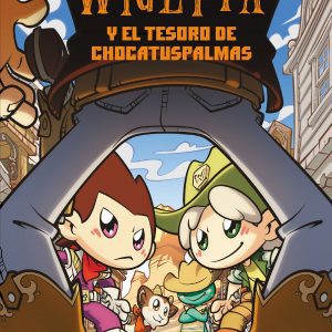 WIGETTA Y EL TESORO DE CHOCATUSPALMAS MARTINEZ ROCA