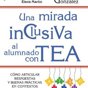 Una mirada inclusiva al alumnado con TEA NARCEA