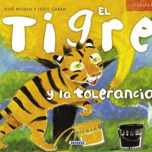 El tigre y la tolerancia SUSAETA EDICIONES