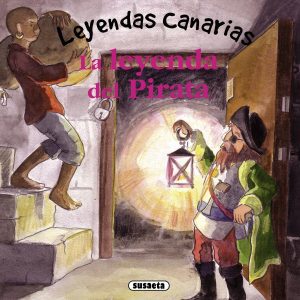 Leyenda del pirata. leyendas canarias SUSAETA EDICIONES