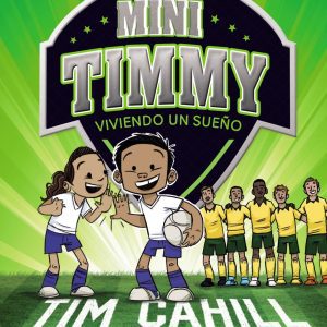MINI TIMMY 3.VIVIENDO UN SUEÑO BRUÑO