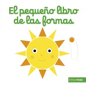 El pequeño libro de las formas TIMUN MAS