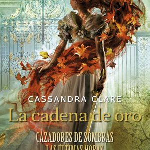 La cadena de oro DESTINO INFANTIL