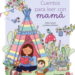 Cuentos para leer con mamá TIMUN MAS
