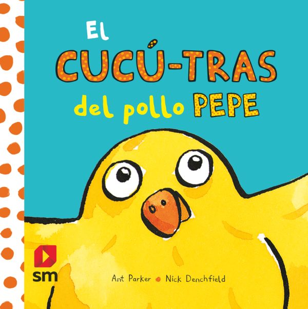El cucú-tras del pollo Pepe SM
