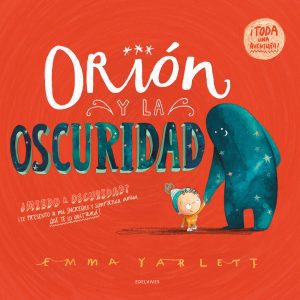 Orión y la Oscuridad EDELVIVES