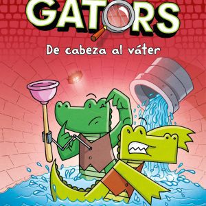 InvestiGators 2 - De cabeza al váter ALFAGUARA
