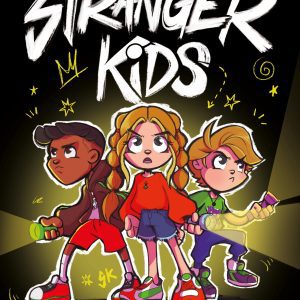 Stranger Kids 1 - 24 horas sin padres MONTENA