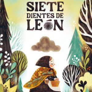 Siete dientes de león NORDICA LIBROS
