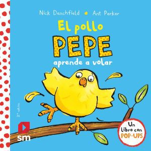 El pollo Pepe aprende a volar SM