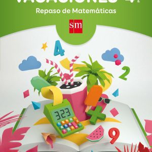 Vacaciones 4º Primaria. Repaso matemáticas SM