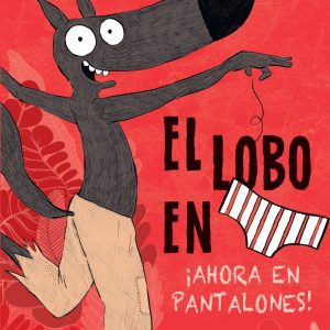 El Lobo en calzoncillos 5. ¡Ahora en pantalones! ASTRONAVE