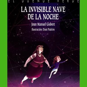 La invisible nave de la noche ANAYA