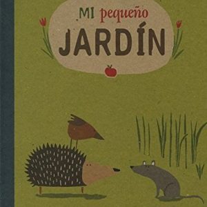 Mi pequeño jardín LOGUEZ EDICIONES