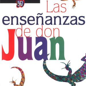 ENSEÑANZAS DE DON JUAN