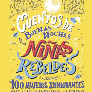 Cuentos de buenas noches para niñas rebeldes 3 DESTINO INFANTIL