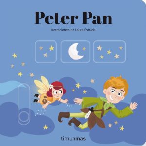 Peter Pan. Cuento con mecanismos TIMUN MAS