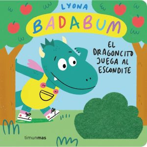 BADABUM. El dragoncito juega al escondite. Libro con solapas de tela TIMUN MAS