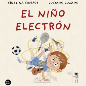 EL NIÑO ELECTRON DESTINO INFANTIL
