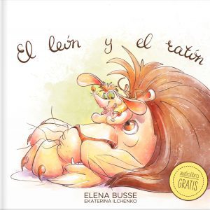 El león y el ratón CUENTOS CON VALORES