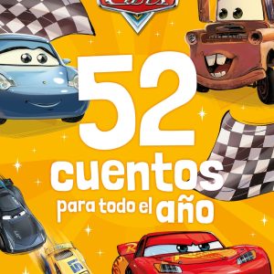 Cars. 52 cuentos para todo el año DISNEY LIBROS