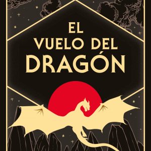 EL VUELO DEL DRAGÓN ROCABOLSILLO