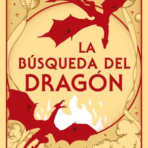 LA BÚSQUEDA DEL DRAGÓN ROCABOLSILLO