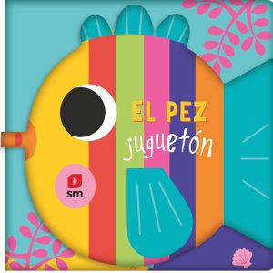 EL PEZ JUGUETON SM