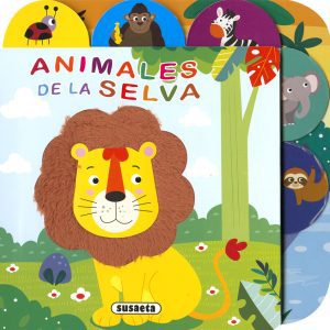 Animales de la selva SUSAETA EDICIONES