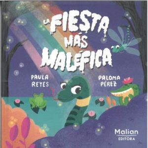 La fiesta más maléfica MALIAN EDITORA