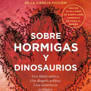 SOBRE HORMIGAS Y DINOSAURIOS B DE BOLSILLO