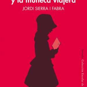 KAFKA Y LA MUÑECA VIAJERA SIRUELA