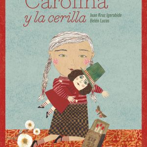 Carolina y la cerilla A FIN DE CUENTOS